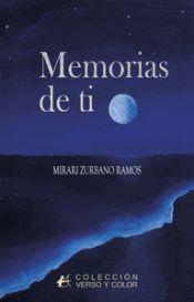 MEMORIAS DE TI | 9788410400306 | ZURBANO RAMOS, MIRARI
