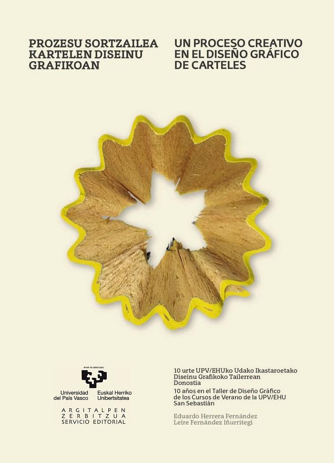 PROZESU SORTZAILEA KARTELEN DISEINU GRAFIKOAN - UN PROCESO CREATIVO EN EL DISEÑO | 9788498608441 | FERNÁNDEZ IÑURRITEGI, LEIRE