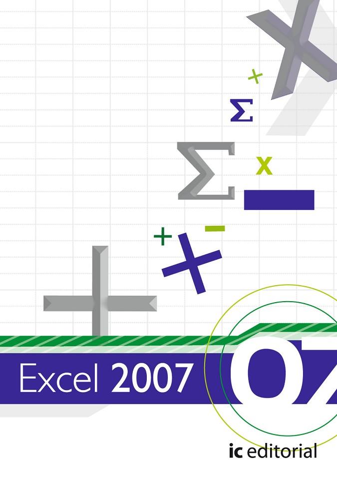 EXCEL 2007 | 9788483640746 | MAYA ÁLVAREZ, MIGUEL ÁNGEL
