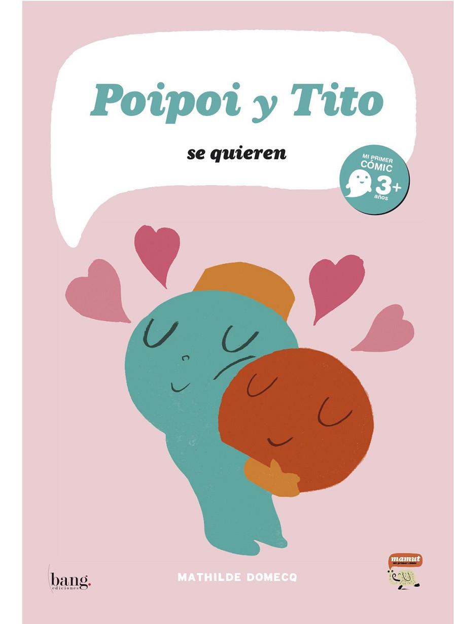 POIPOI Y TITO SE QUIEREN | 9788493703165 | DOMECQ, MATHILDE