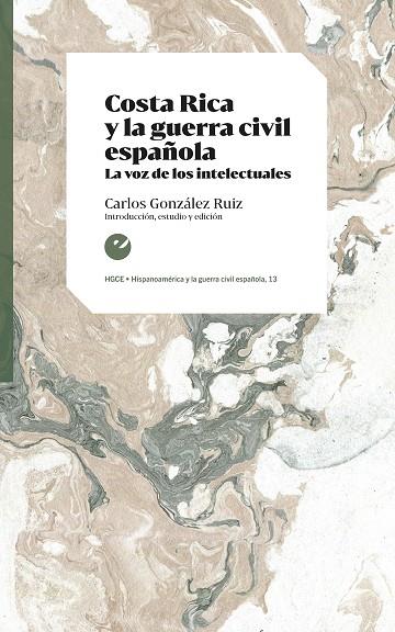 COSTA RICA Y LA GUERRA CIVIL ESPAÑOLA | 9788418322884