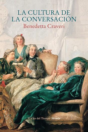 CULTURA DE LA CONVERSACIÓN, LA | 9788418245978 | CRAVERI, BENEDETTA