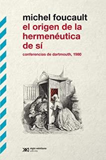 ORIGEN DE LA HERMENEUTICA DE SI, EL | 9789876296274 | FOUCAULT, MICHEL