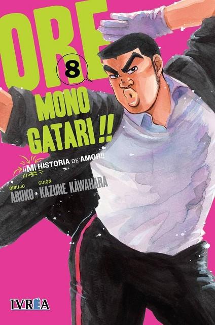 ORE MONOGATARI!! MI HISTORIA DE AMOR 08 | 9788416905201 | ARUKO