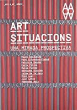 ART SITUACIONS. UNA MIRADA PROSPECTIVA | 9788434313095
