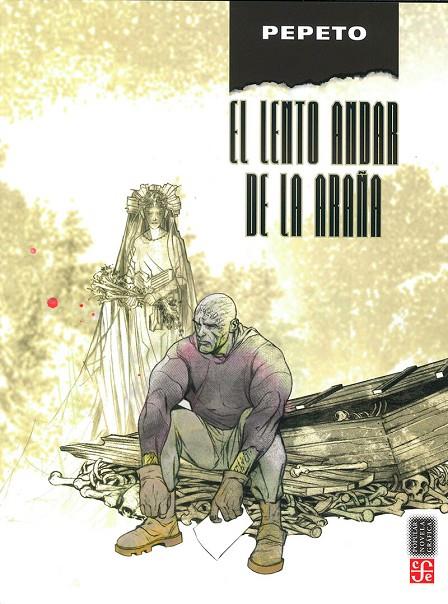 LENTO ANDAR DE LA ARAÑA, EL | 9786071675675 | PEPETO