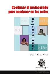 COEDUDAR AL PROFESORADO PARA COEDUCAR EN LAS AULAS | 9788484393122 | RUEDA PARRAS, CARMEN