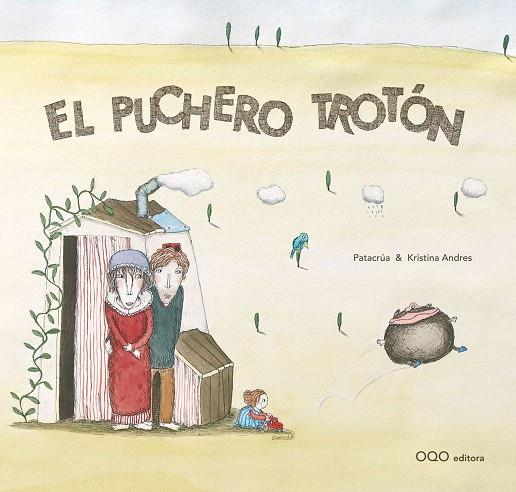PUCHERO TROTÓN, EL | 9788496788978 | PATACRÚA