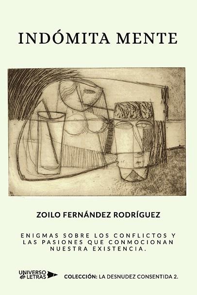 INDÓMITA MENTE | 9788419389343 | FERNÁNDEZ RODRÍGUEZ, ZOILO