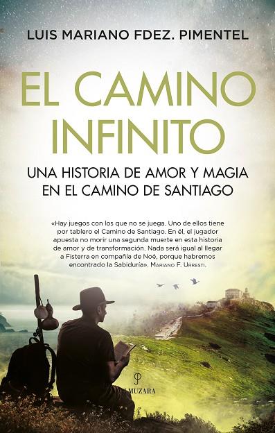 CAMINO INFINITO, EL | 9788418757976 | FERNÁNDEZ PIMENTEL, LUIS MARIANO