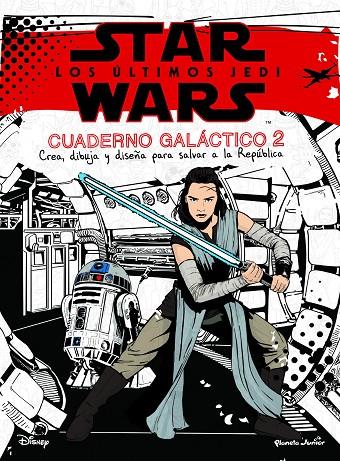 STAR WARS. LOS ÚLTIMOS JEDI. CUADERNO GALÁCTICO | 9788408182108 | STAR WARS