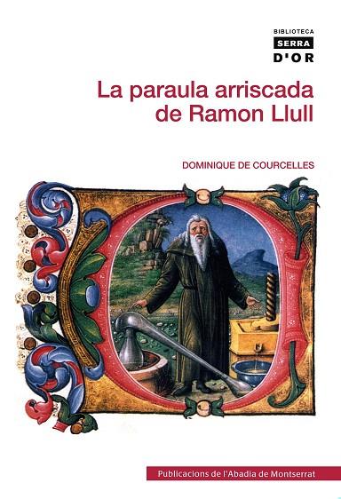 PARAULA ARRISCADA DE RAMON LLULL, LA | 9788498835441 | DE COURCELLES, DOMINIQUE