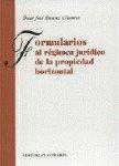 FORMULARIOS AL REGIM. JURID DE LA PROPIEDAD HORIZONTAL | 9788484440994 | ALVAREZ CIVANTOS, OSCAR JOSE