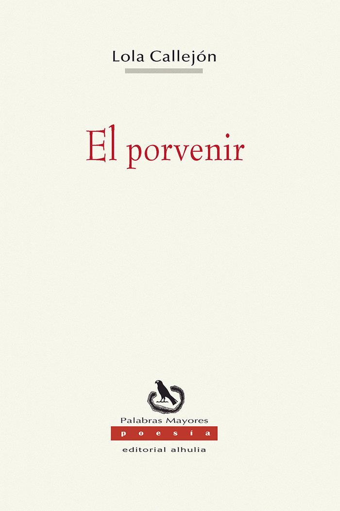 PORVENIR, EL | 9788412520804 | CALLEJÓN ACIÉN, LOLA
