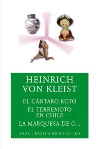 CANTARO ROTO, TERREMOTO EN CHILE, MARQUESA DE O.. | 9788446024040 | VON KLEIST, HEINRICH