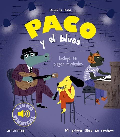 PACO Y EL BLUES | 9788408277569 | LE HUCHE, MAGALI