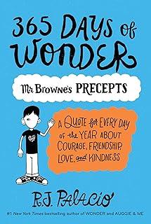 365 DAYS OF WONDER : MR. BROWNE'S PRECEPTS | 9780399559181 | PALACIO, R. J.