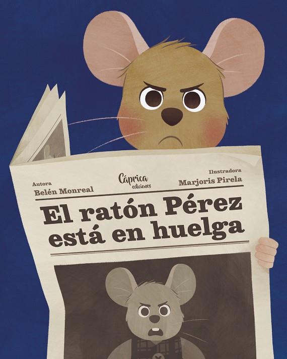 RATÓN PÉREZ ESTÁ EN HUELGA, EL | 9788412058284 | MONREAL, BELÉN / PIRELA, MARJORIS