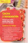 COCINA Y RESTAURACIÓN. CUADERNO DE TRABAJO | 9788490771785 | LAZA MUÑOZ, PASCUAL / OLAYA ABAD, JACOBO / TORRES BARZABAL, JOSÉ