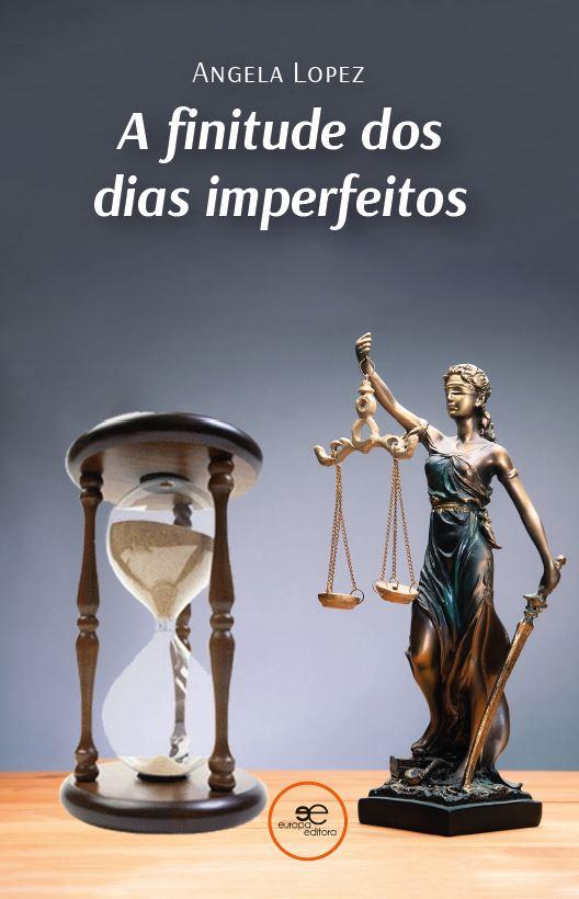 A FINITUDE DOS DIAS IMPERFEITOS | 9791220139656 | LOPEZ, ANGELA