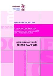 LUCHA QUE NO CESA, LA | 9788413130323 | PEÑA DÍAZ, FRANCISCO DE ASÍS