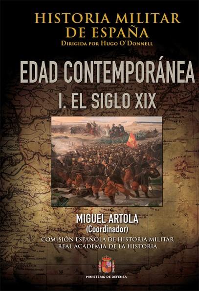 HISTORIA MILITAR DE ESPAÑA. IV. EDAD CONTEMPORÁNEA | 9788490910610 | CEHISMI