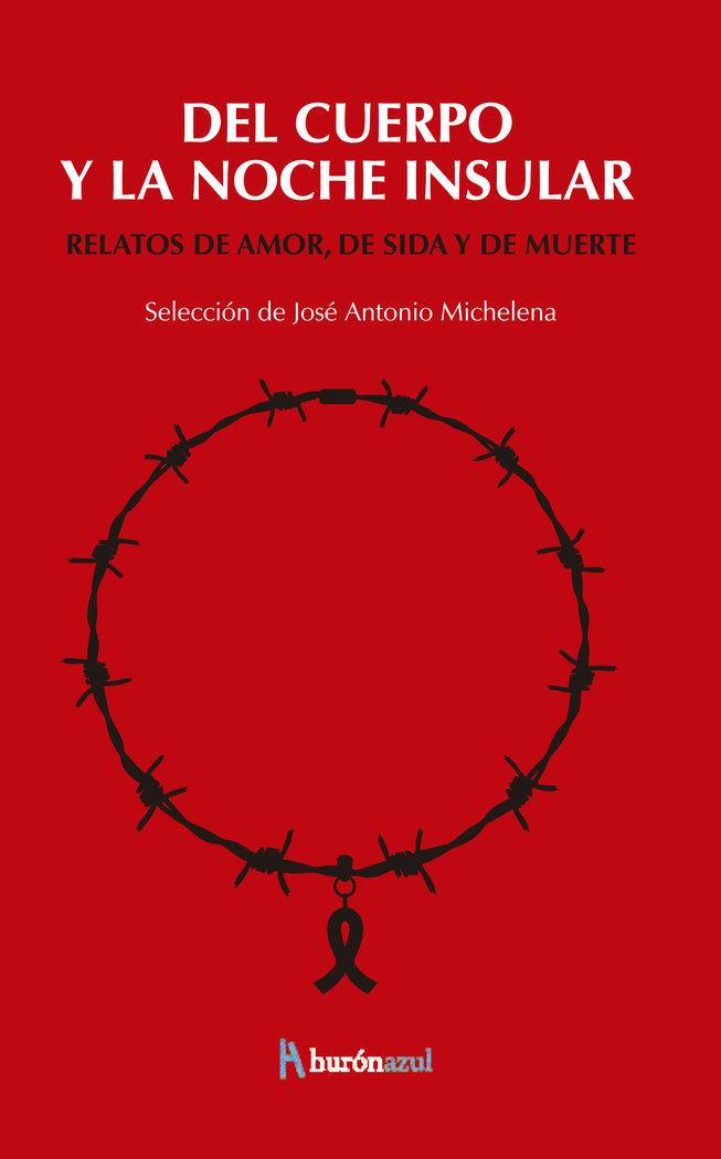 DEL CUERPO Y LA NOCHE INSULAR | 9788412379815 | VARIOS AUTORES