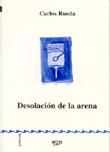 DESOLACIÓN DE LA ARENA | 9788488671608 | RUEDA, CARLOS