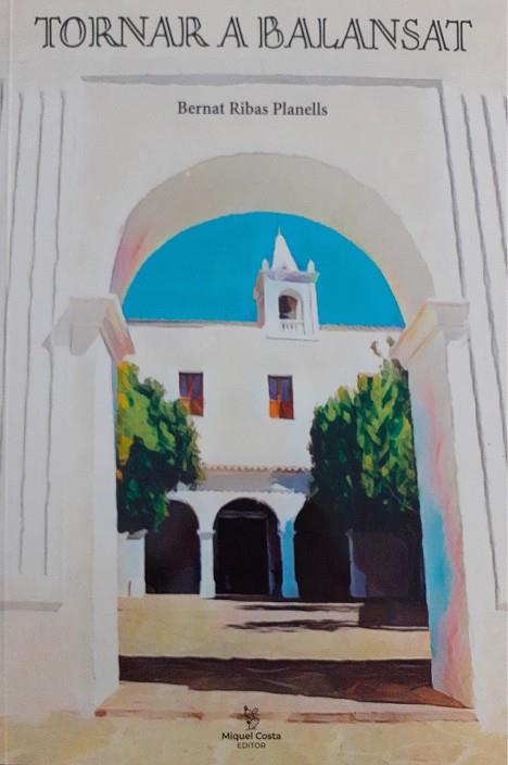 TORNAR A BALANSAT | 9788492951567 | RIBAS PLANELLS, BERNAT