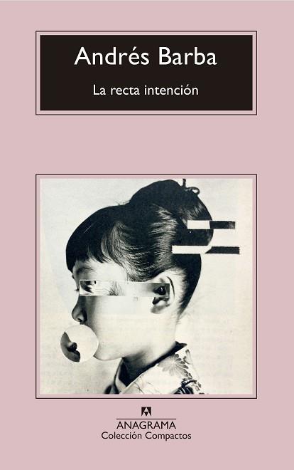 RECTA INTENCIÓN, LA | 9788433960207 | BARBA, ANDRÉS