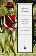 IMPERIOS DE PAPEL | 9788484324621 | VEGA, MARÍA JOSÉ