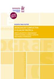 DESIGUALTAT CONFLICTIVA O IGUALTAT PACÍFICA | 9788491693017 | TASA FUSTER, VICENTA