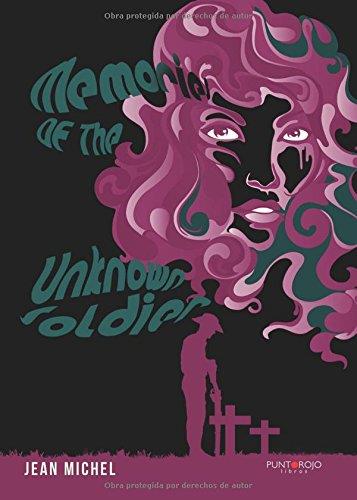MEMORIES OF THE UNKNOWN SOLDIER | 9788416799220 | MICHEL, JEAN