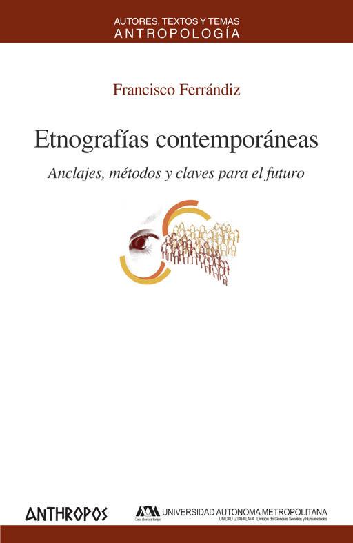 ETNOGRAFIAS CONTEMPORANEAS | 9788476589946 | FERRANDIZ MARTIN