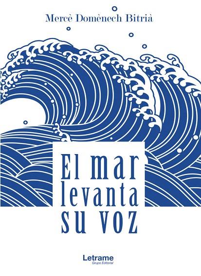 MAR LEVANTA SU VOZ, EL | 9788417779023 | DOMENECH BITRIA, MERCE