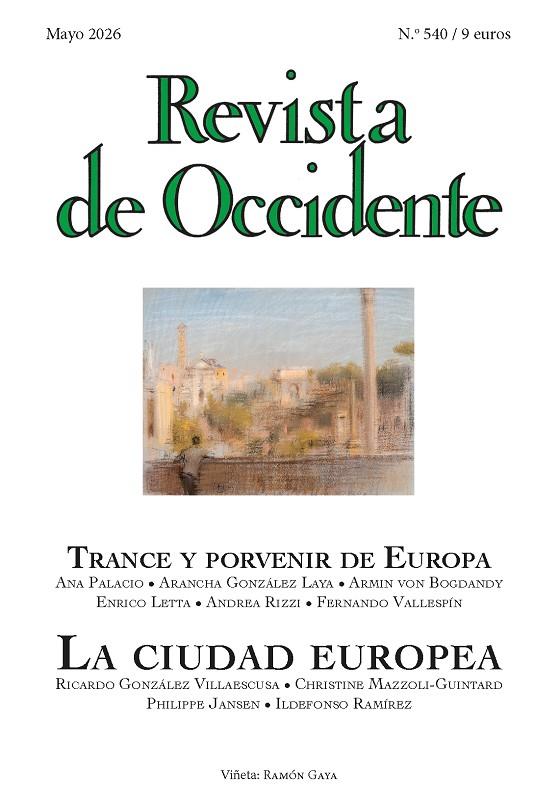 REVISTA DE OCCIDENTE 540. LA CIUDAD EUROPEA | 9788409855209 | VARIOS AUTORES