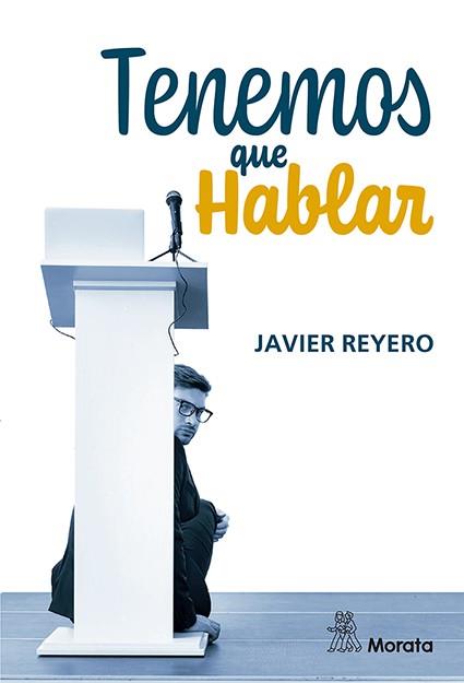 TENEMOS QUE HABLAR | 9788419287427 | REYERO, JAVIER