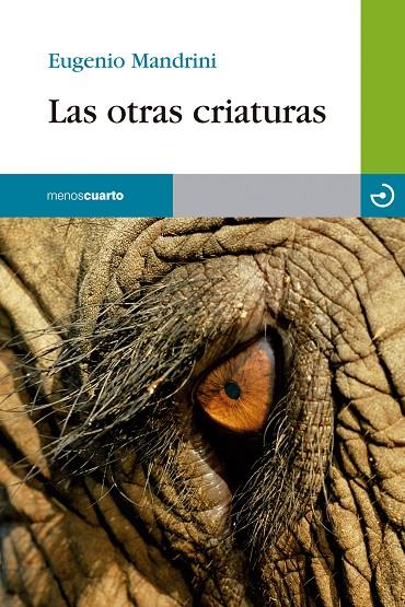 OTRAS CRIATURAS, LAS | 9788415740070 | MANDRINI, EUGENIO