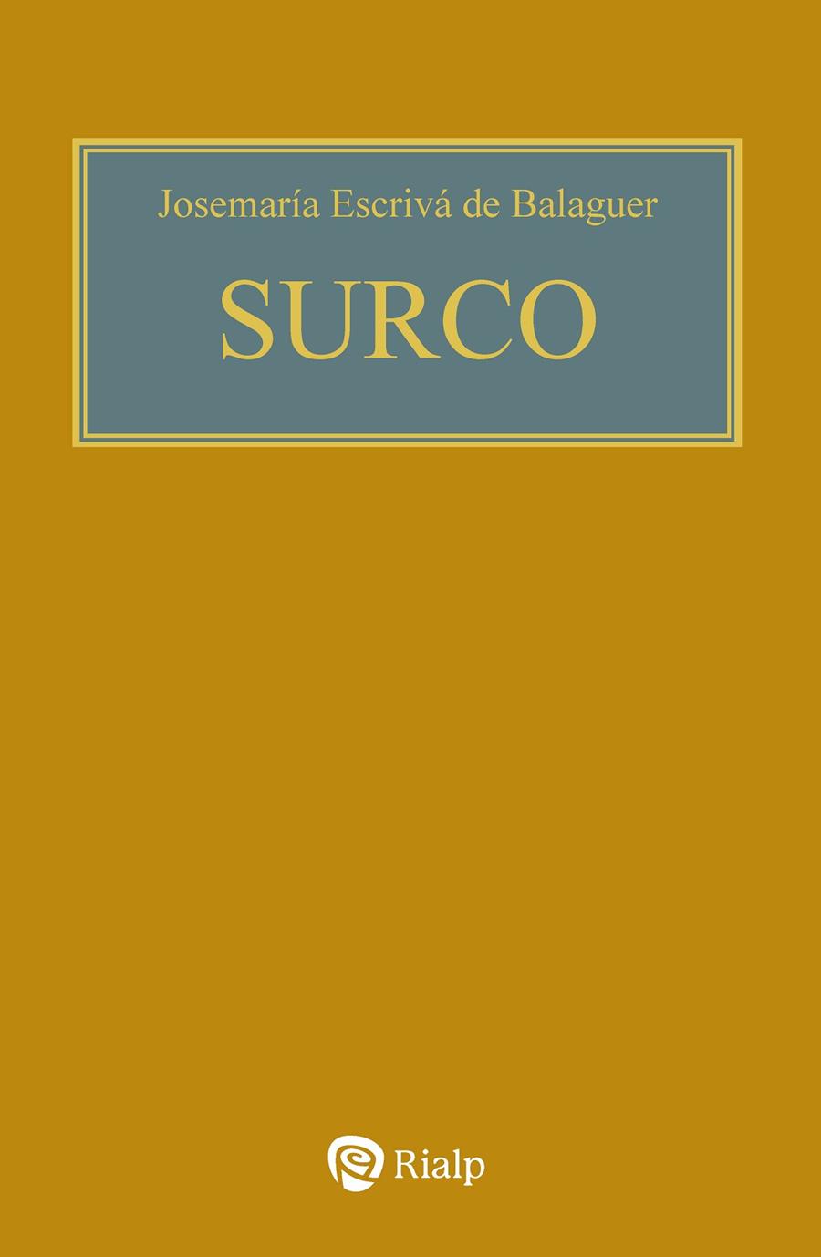 SURCO (ED. BOLSILLO COLOR) | 9788432166471 | ESCRIVA DE BALAGUER, JOSE MARIA