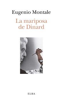 MARIPOSA DE DINARD, LA | 9788412200935 | MONTALE, EUGENIO