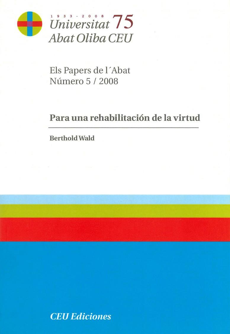 PARA UNA REHABILITACIÓN DE LA VIRTUD | 9788496860919 | WALD, BERTHOLD