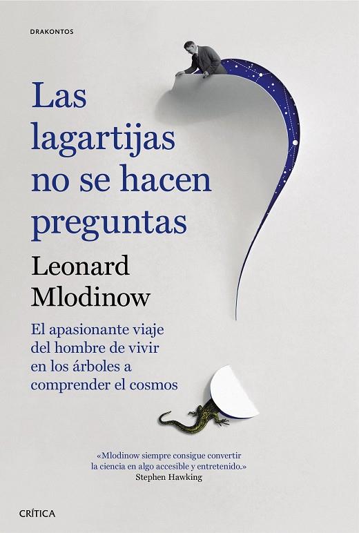 LAGARTIJAS NO SE HACEN PREGUNTAS, LAS | 9788491990208 | MLODINOW, LEONARD