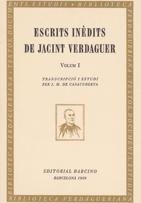 ESCRITS INÈDITS DE JACINT VERDAGUER I | 9788472260962 | VERDAGUER, JACINT