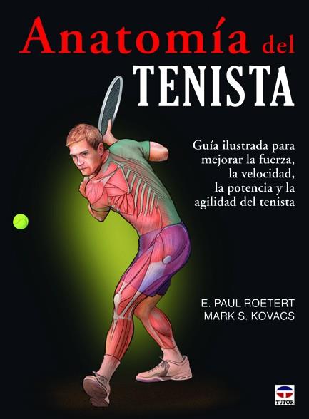 ANATOMIA DEL TENISTA | 9788479029067 | KOVACS, MARK
