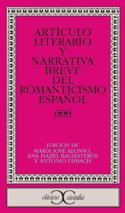 ARTÍCULO LITERARIO Y NARRATIVA BREVE DEL ROMANTICISMO ESPAÑOL | 9788497401241 | VARIOS AUTORES