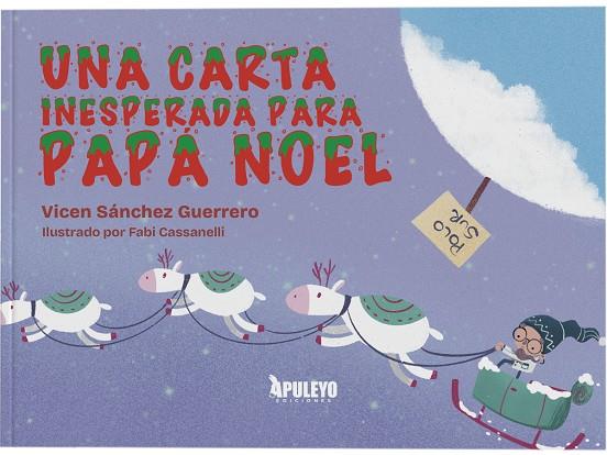 CARTA INESPERADA PARA PAPÁ NOEL, UNA | 9788410604568 | SANCHEZ GUERRERO, VICEN