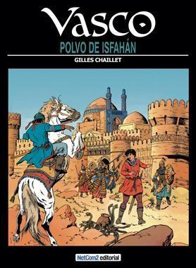 VASCO 09 : POLVO DE ISFAHAN | 9788415773672 | CHAILLET, GILLES