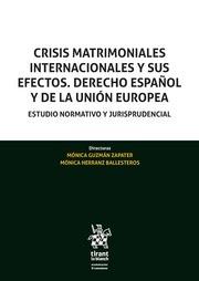 CRISIS MATRIMONIALES INTERNACIONALES Y SUS EFECTOS. DERECHO ESPAÑOL Y DE LA UNIÓN EUROPEA | 9788491903932 | GUZMÁN ZAPATER, MÓNICA