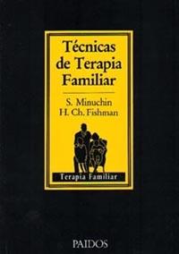 TECNICAS DE TERAPIA FAMILIAR | 9788475092485 | MINUCHIN, SALVADO