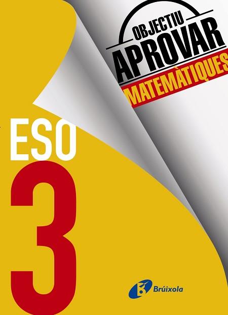 OBJECTIU APROVAR MATEMÀTIQUES 3 ESO | 9788499062280 | ROIG COMPANY, ALBERT